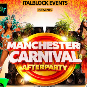 Manchester Carnival Afterparty