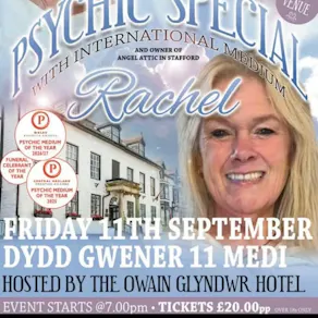 Digwyddiad seicig arbennig Psychic special with Medium Rachel