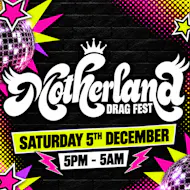 Motherland Drag Fest at Area, Manchester