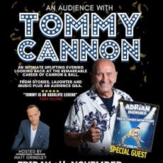 An Audience with Tommy Cannon at The Anchor Inn