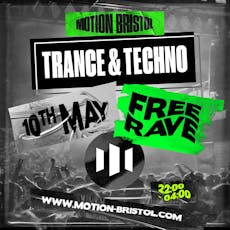 Motion Presents: Trance & Techno Free Rave at Motion