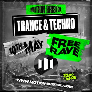 Motion Presents: Trance & Techno Free Rave