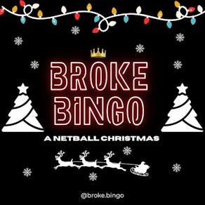 Broke Bingo Netball Christmas Social