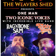 Rag N Bone Sam & Teddy Slims at The Weavers Shed Golcar Huddersfield