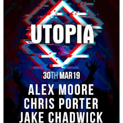 Utopia Tickets | Jacksons Pit Oldham  | Sat 30th March 2019 Lineup