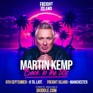 Martin Kemp Back to the 80s - Manchester