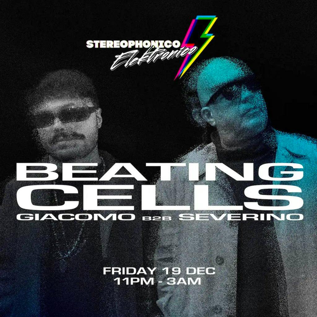 Beating Cells @ Stereo Covent Garden - 19th December at Stereo Covent Garden
