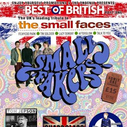 Best of British featuring The Small Fakers Tickets | Phoenix Sports And Social Club Rotherham  | Sat 21st May 2022 Lineup