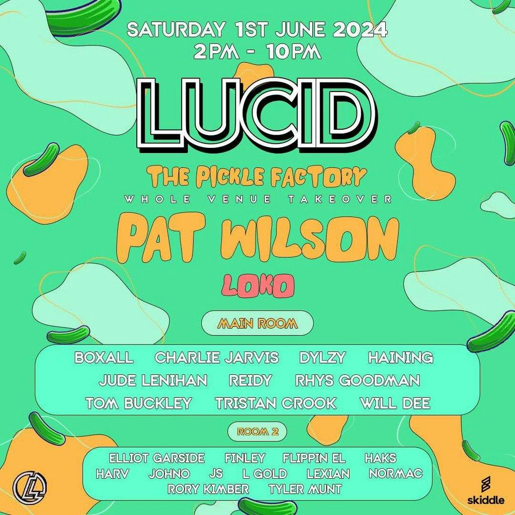 Lucid Recordz at the Pickle Factory Tickets The Pickle Factory London