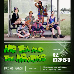 Mr Tea & The Minions + Ez Dickens | Bomba 06.03.26