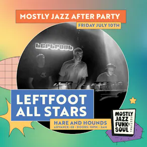 Mostly Jazz Official Afterparty w/ Leftfoot All Stars
