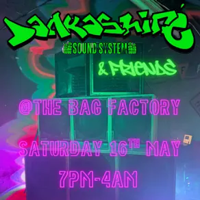 Dankashire & Friends @ The Bag Factory