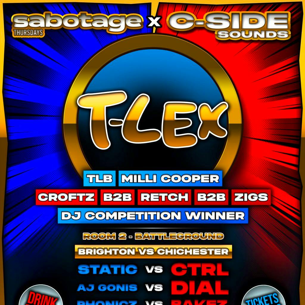 Sabotage x C-Side Presents: T-Lex at The Volks Nightclub