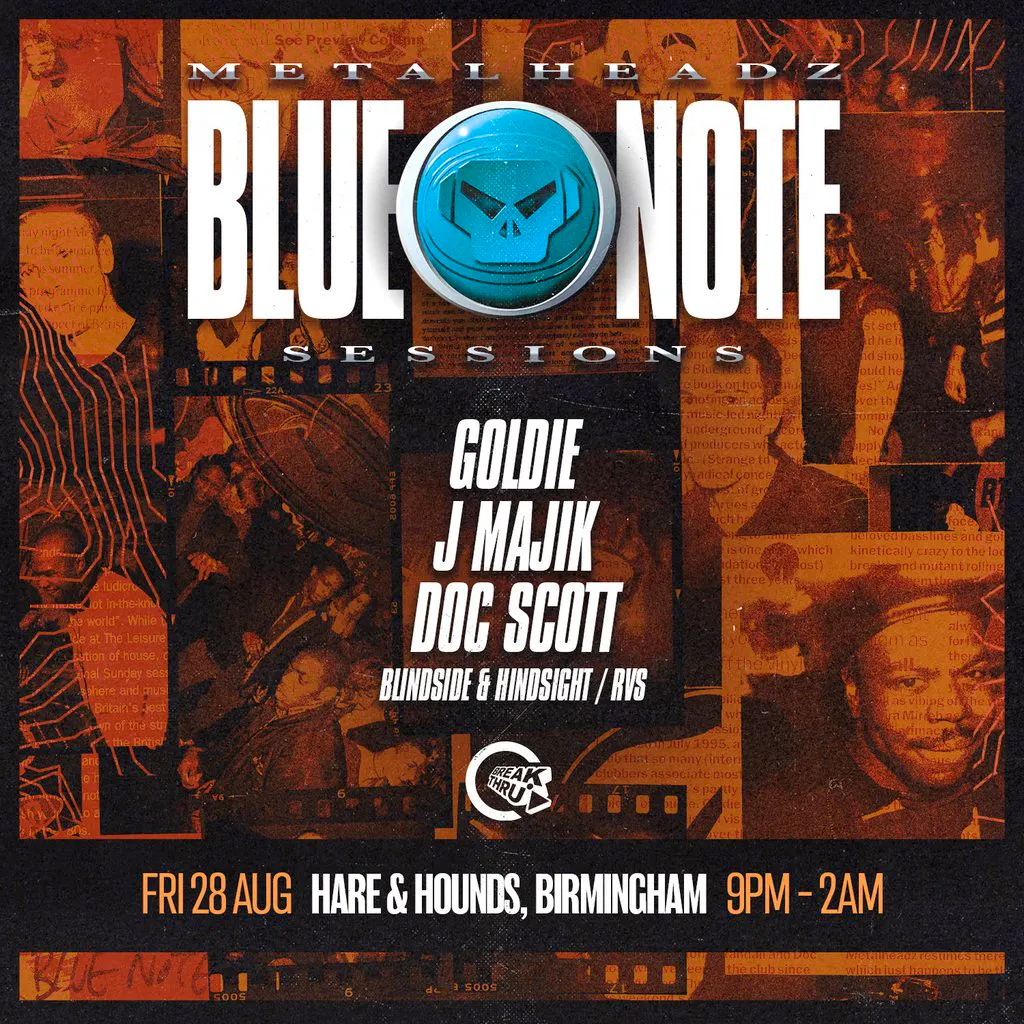 Break Thru - Goldie, Doc Scott, J Majik - Metalheadz Blue Note at Hare And Hounds Kings Heath