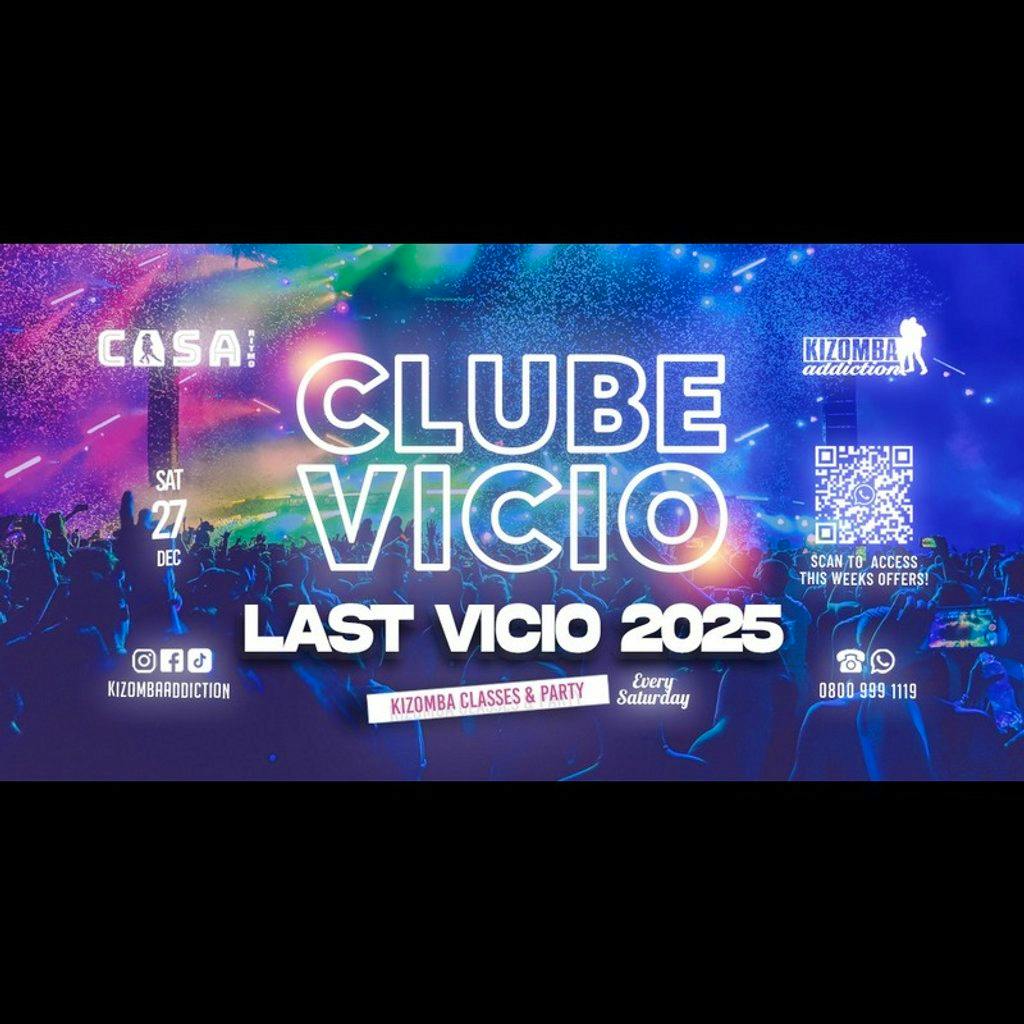 Kizomba Party: Last Clube Vicio 2025 -  with DJ Bangolano at Casa Ritmo   Elephant And Castle)