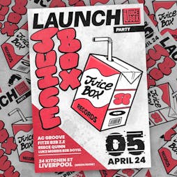 JUICE BOX RECORDS Launch Party With AC Groove Tickets | 24 Kitchen Street Liverpool  | Fri 5th April 2024 Lineup