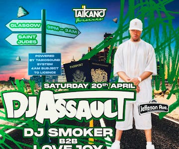 TAIKANO presents DJ ASSAULT // DJ SMOKER B2B LOVEJOY // AJAY C
