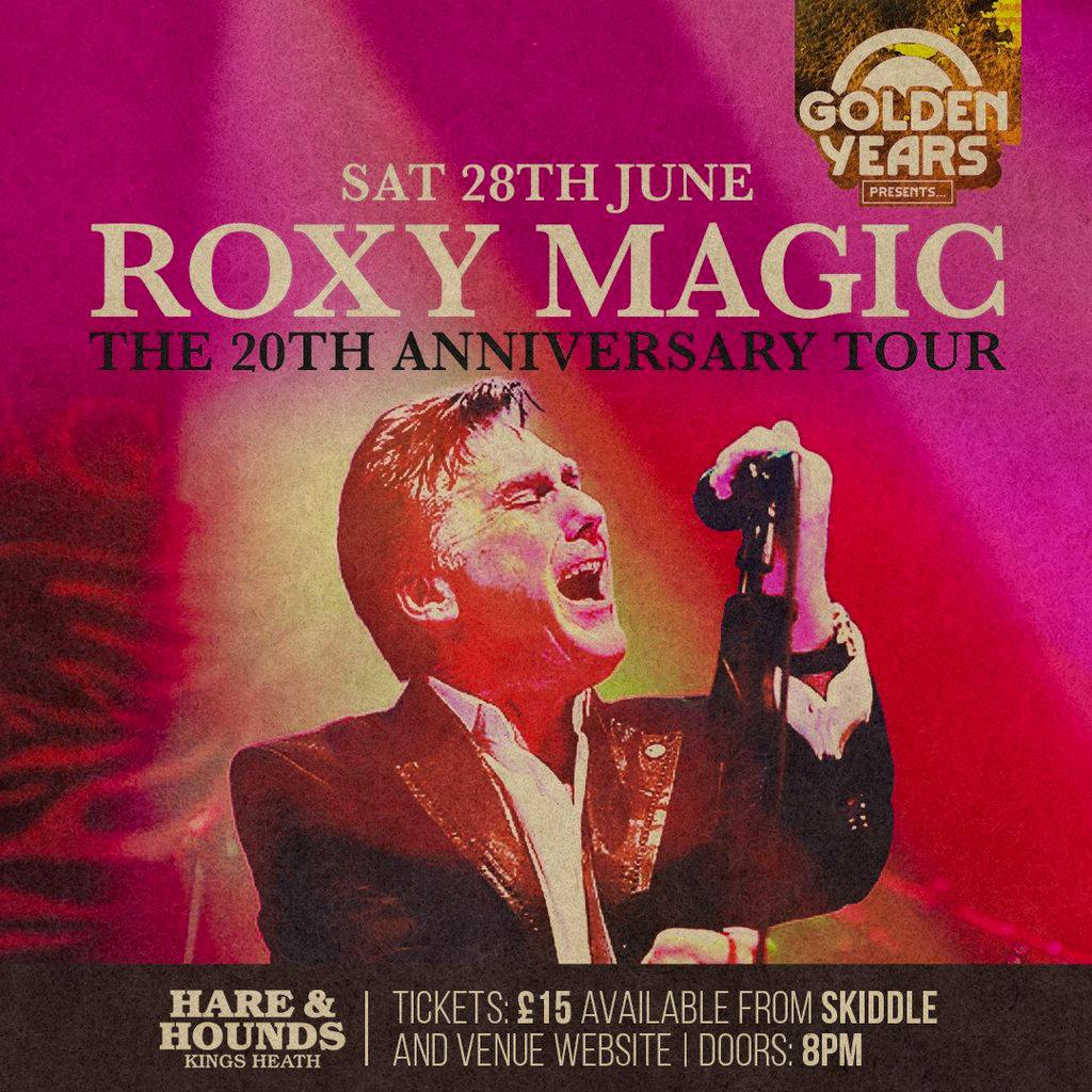 Roxy Magic [Live] - The 20th Anniversary Tour! | Hare And Hounds