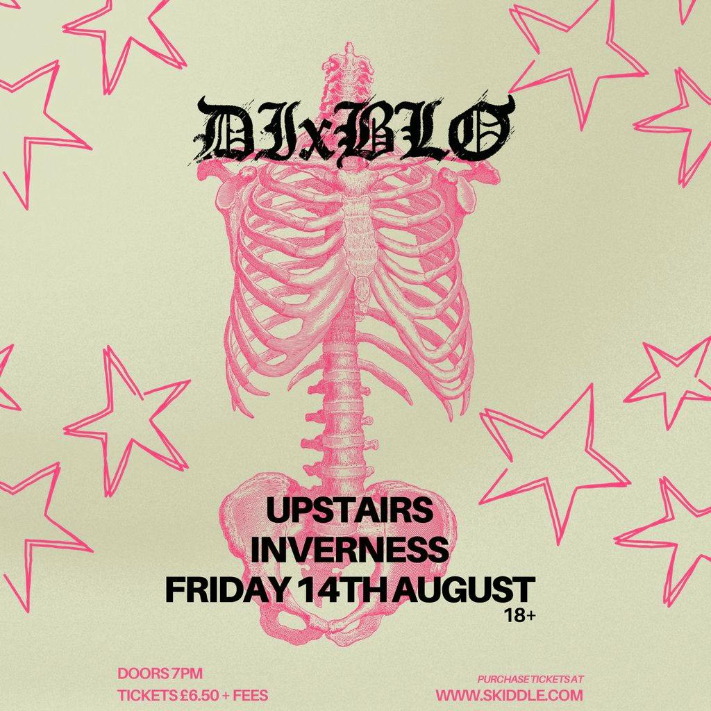 DIxBLO @UPSTAIRS INVERNESS at Upstairs Inverness