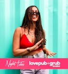 Love Pub + Grub - Sat 20 July