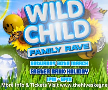 Wild Child - Family Rave