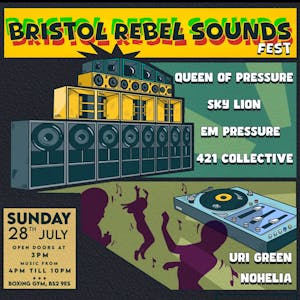 Bristol Rebel Sounds: Summer Sunday Day Fest
