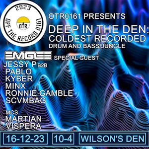 OTR0161 presents - DEEP IN THE DEN: COLDEST RECORDED