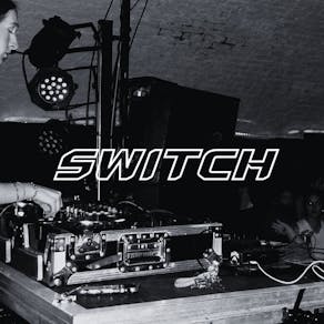 SWITCH presents | MANCHESTER LAUNCH | 25th Jan