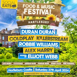 Social Eats Food & Music Festival Hartlebury Tickets | Hartlebury Castle Kidderminster  | Sat 27th April 2024 Lineup