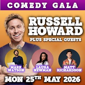 Good Times Live Presents Russell Howard & comedy friends!