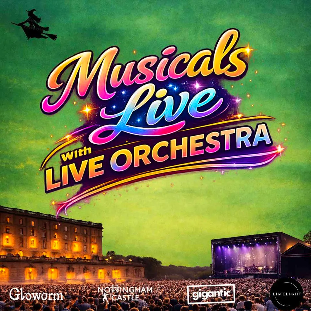 Musicals with Live Orchestra | Nottingham Castle at Nottingham Castle