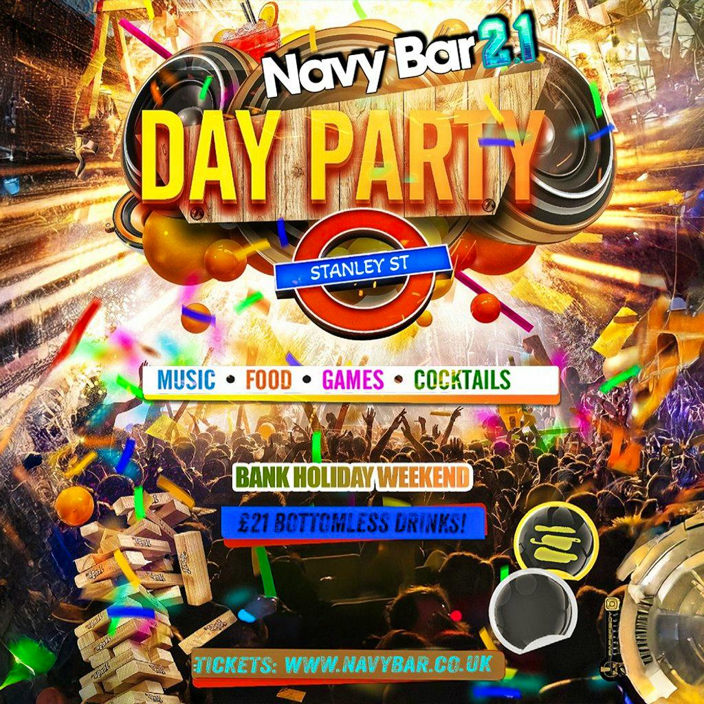 BANK HOLIDAY Day Party @ Navy Bar 2.1 at Navy Bar 2.1