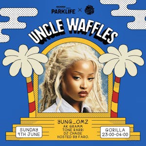 Official Parklife After Party with Uncle Waffles
