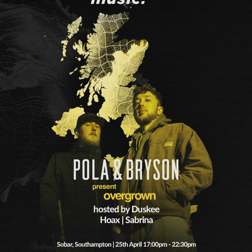 Pola & Bryson: Overgrown Southampton w. Duskee / Hoax / Sabrina at Sobar Southampton
