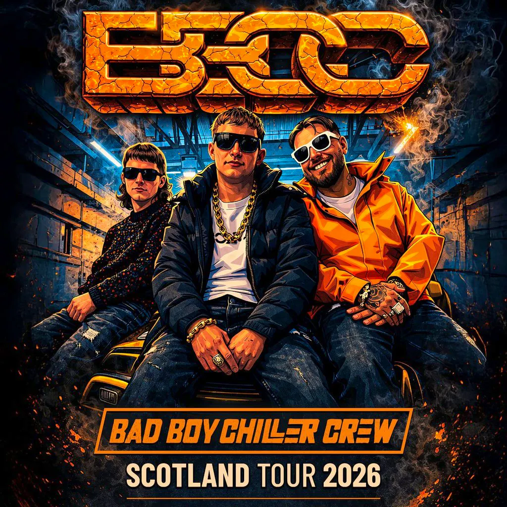 Bad Boy Chiller Crew Scotland Tour - Fife at The Venue Kirkcaldy