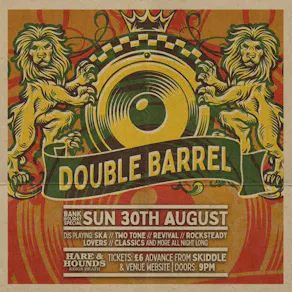 Double Barrel - Reggae/Ska Night!