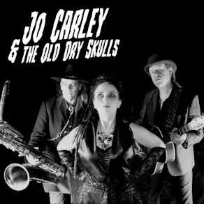 Jo Carley And the Old Dry Skulls