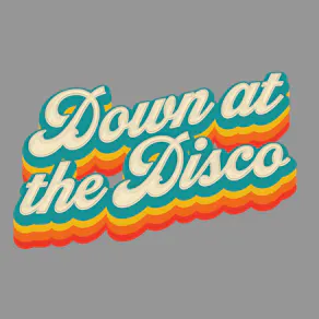 Down at the Disco