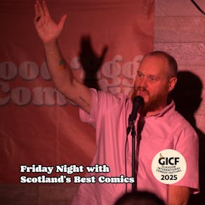 Good Egg presents: Friday Night Comedy at GICF