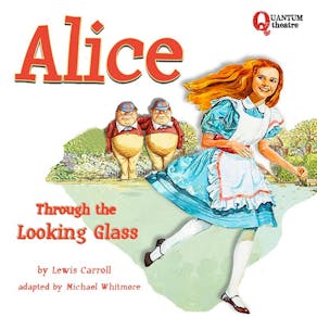 Alice Through The Looking Glass