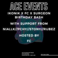 Ace events presents | Ikonik X FC X Surgeon Birthday Bash at XLR