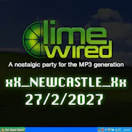 LIMEWIRED: A 2000s Nostalgia Party - Newcastle 2027 at Digital