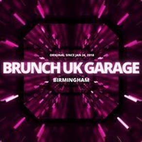 Brunch UK Garage - Birmingham