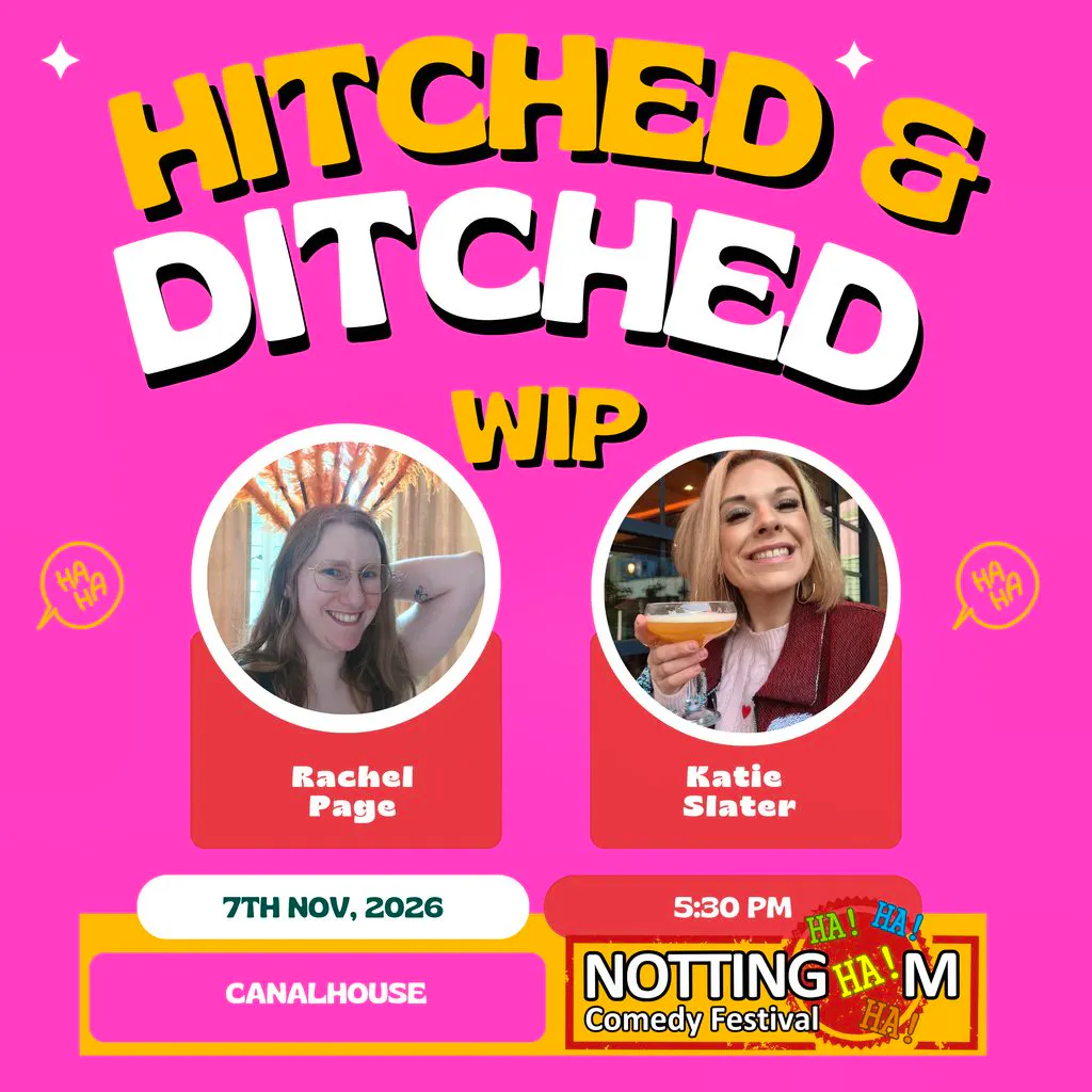 Katie Slater & Rachel Page: Hitched & Ditched (WIP) at Canalhouse Bar