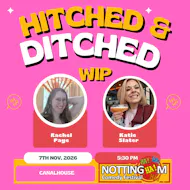 Katie Slater & Rachel Page: Hitched & Ditched (WIP) at Canalhouse Bar