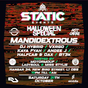 Static Events Presents:- Mandidextrous + DJ Hybrid, Vxrgo & More