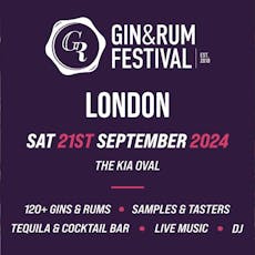 Gin & Rum Festival London 2024 at The Kia Oval