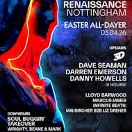 Renaissance Easter All-dayer at Stealth