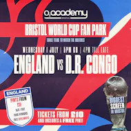 Bristol World Cup Fan Park - England vs D.R. Congo! at O2 Bristol Academy