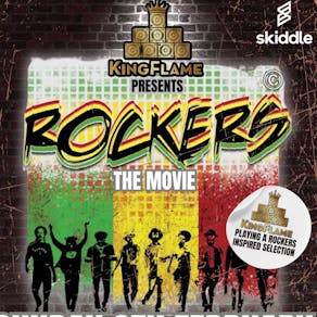 Kingflame presents Rockers The Movie